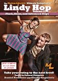 Ultimate Lindy Hop Volume 3 - Flash, Shine, and Advanced Steps