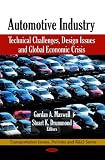 Automotive Industry: Technical Challenges, Design Issues and Global Economic Crisis (Transportation Issue, Policies and R & D)