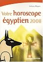 Votre horoscope &eacute;gyptien