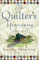 The Quilter's Homecoming (Elm Creek Quilters Series, Book 10)