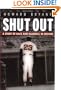 Shut Out: A Story of Race and Baseball in Boston