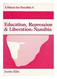 Education, repression and liberation : Namibia