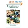 Getting Started In Permaculture: 50 Practical Projects to Build and Design Productive Gardens