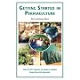 Getting Started in Permaculture: 54 Projects for Home and Garden