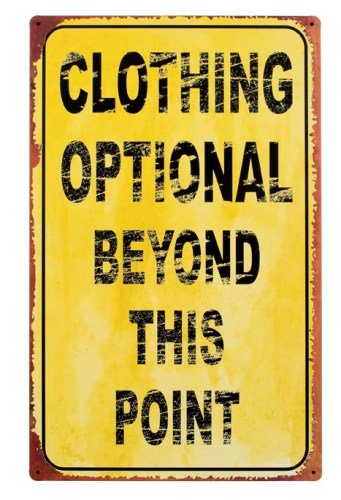 Clothing Optional Beyond This Point Humorous Metal Wall Sign Plaque