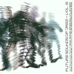 The Future Sounds of Jazz Vol.6
