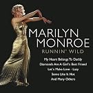 Marilyn Monroe - Runnin' Wild