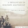 A Revolution in Military Adaptation: The US Army in the Iraq War