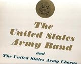 LP and CD Back-Up of the 1963 THE UNITED STATES ARMY BAND AND THE UNITED STATES ARMY CHORUS