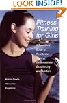 Fitness Training for Girls: A Teen Gi...