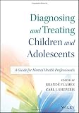 ISBN 9781118917923 product image for Diagnosis and Treatment of Children and Adolescents: A Guide for Clinical and Sc | upcitemdb.com