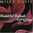 Beautiful Ballads & Love Songs