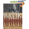 Batik: 75 Selected Masterpieces: The Rudolf G. Smend Collection by Isa Fleischmann-Heck, Maria Wronska-Friend, Donald J. Harper, and Rudolf G. Smend
