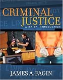 Criminal Justice: A Brief Introduction (MyCrimeLab Series)