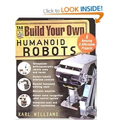 Build Your Own Humanoid Robots: 6 Amazing and Affordable Projects (TAB Robotics)