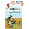 To Dakar and Back: 21 Days Across North Africa by Motorcycle