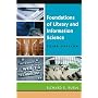 Foundations of Library and Information Science, Third Edition