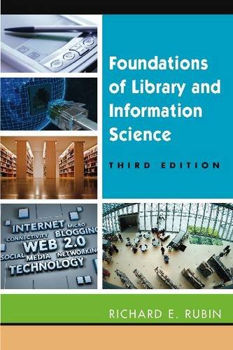 Textbook - Foundations of Library and Information Science, Third Edition