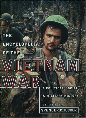 Encyclopedia of the Vietnam War: A Political, Social, and Military History (Abridged) [Hardcover]