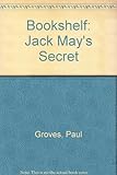 Jack May's secret