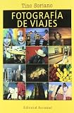 Fotografia de Viajes (Spanish Edition)