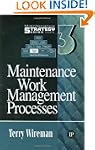Maintenance Work Management Processes