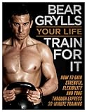 Your life : train for it