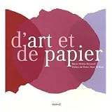 D'art et de papierpar Marie-H�l�ne Reynaud