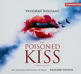 Vaughan Williams: The Poisoned Kiss