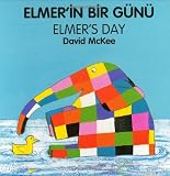 Elmers Day (English-Turkish) (Elmer series)