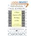 The Quotable Paul Johnson: A Topical Compilation of His Wit, Wisdom and Satire