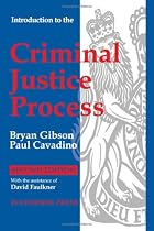 Introduction to the Criminal Justice Process