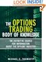 The Options Trading Body of Knowledge: The Definitive Source for Information About the Options Industry