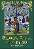 Growing Up in the Middle Ages