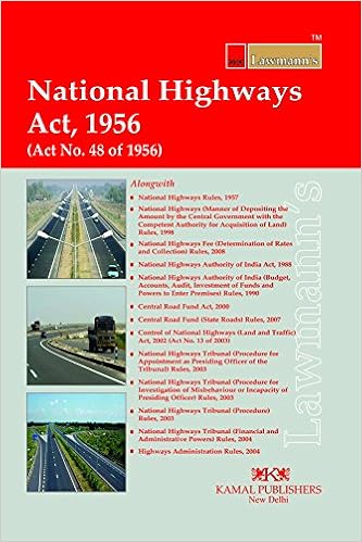 National Highways Act 1956 (Lawmann's) - 2017 Edition 