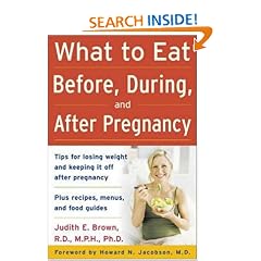 What to Eat Before, During, and After Pregnancy
