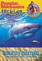 Popular Mechanics for Kids: Super Sea Creatures and Awesome Ocean Adventures
