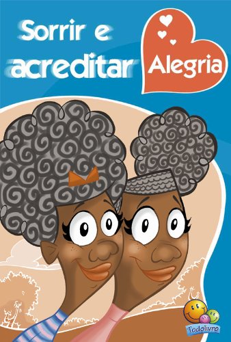 Valores e Virtudes: Sorrir e acreditar (Portuguese Edition)