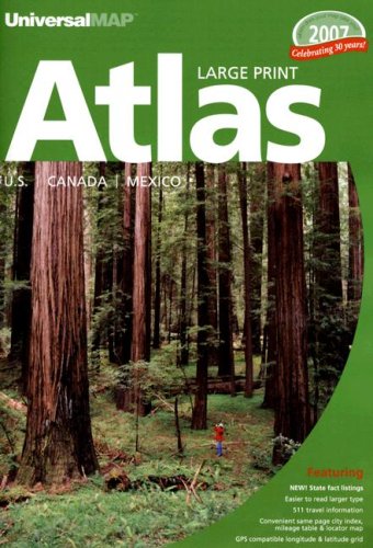 Universal Map 2007 Large Print Atlas United States, Canada, Mexico Atlas (Road Atlas) (Road Atlas) under Large Print in The Books Store