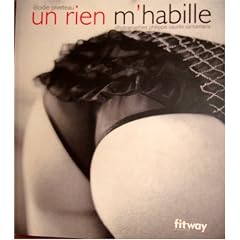 Un rien m'habille (Ancien prix Editeur : 13 Euros)