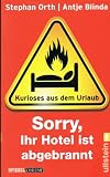 Produkt-Bild: Sorry, Ihr Hotel ist abgebrannt. Mit Cartoons von Hauck & Bauer. 1. Auflage
