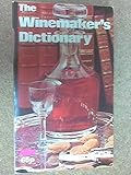 The winemaker's dictionary