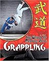 Grappling (The World of Martial Arts) (Reinforced Hardcover)