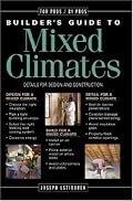 Builder's Guide to Mixed Climates: Details for Design and Construction