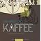 Kaffee