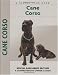 Cane Corso (Comprehensive Owner's Guide)