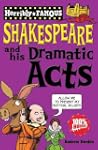 William Shakespeare and His Dramatic...
