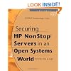 Securing HP NonStop Servers in an Open Systems World: TCP/IP, OSS and SQL