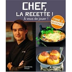 Chef, la recette ! : Tome 3