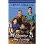 A Member of the Family: Cesar Millan's Guide to a Lifetime of Fulfillment with Your Dog